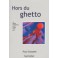 Hors Du Ghetto