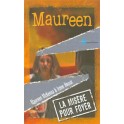 Maureen La Misère Pour Foyer