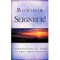 Bonsoir Seigneur 13X21 225 Pages