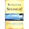 Bonjour Seigneur 13X21 225 Pages