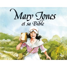 Mary Jones et sa Bible