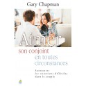 Aimer son conjoint en toutes circonstances