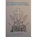De L Esclave Religieux À La Liberté En JC