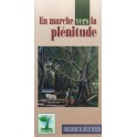 En Marche Vers La Plénitude
