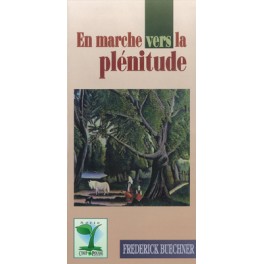 En Marche Vers La Plénitude En Marche Vers La Plénitude