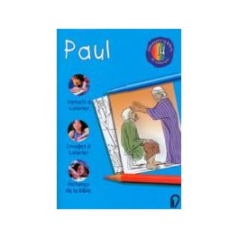 Decouvrir La Bible En Colorant:Paul Decouvrir La Bible En Colorant:Paul