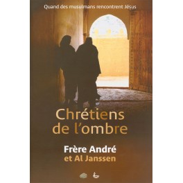 Chrétiens de l’ombre 