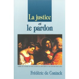 Justice Et Le Pardon