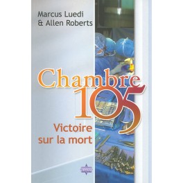 Chambre 105-Victoire Sur La Mort