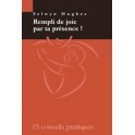 Rempli De Joie Par Ta Présence