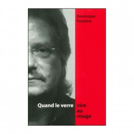 Quand Le Verre Vire Au Rouge