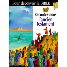 Racontez-Nous La Bible Racontez-Nous La Bible