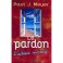 Pardon L Ultime Miracle