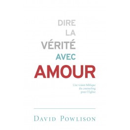 Dire la vérité avec amour