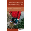 Le trouble déficitaire de l’attention (TDA) 