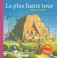 Plus Haute Tour