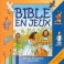 Bible En Jeux Tome 2