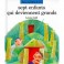 Sept Enfants Qui Deviennent Grands