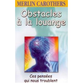 Obstacles À La Louange 13X21 115 Pages 13x21 115 pages