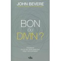 Bon Ou Divin?