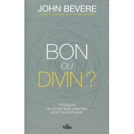 Bon Ou Divin?