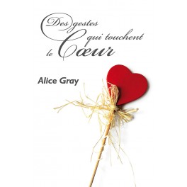 Gestes Qui Touchent Le Coeur