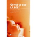 Qu Est Ce Que La Foi?