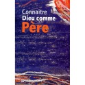 Connaître Dieu Comme Père