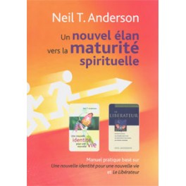 Nouvel Élan Vers La Maturité Spirituelle Manuel Pratique