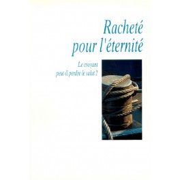 Racheté Pour L Éternité Racheté Pour L Éternité