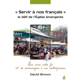 Servir À Nos Français Le Défi De L Église