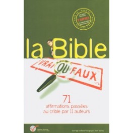 Bible Vrai Ou Faux 71 Affirmations Bible Vrai Ou Faux 71 Affirmations