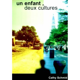 Enfant Deux Cultures (Un) Enfant Deux Cultures (Un)