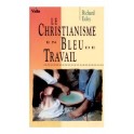 Christianisme En Bleu De Travail(Le)