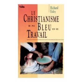 Christianisme En Bleu De Travail(Le)