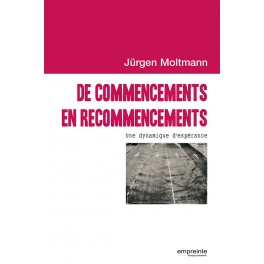 De Commencement En Recommencements