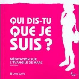 Qui Dis-Tu Que Je Suis ? Qui Dis-Tu Que Je Suis ?