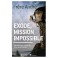 Exode, mission impossible