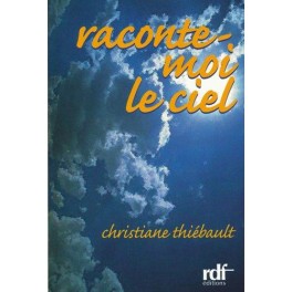 Raconte Moi Le Ciel
