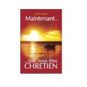 Maintenant Que Vous Êtes Chrétien