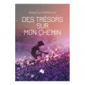 Des trésors sur mon chemin