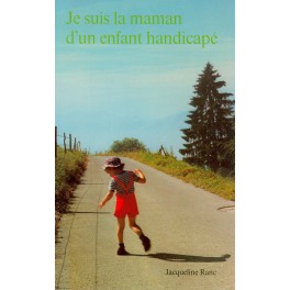 Je Suis La Maman D Un Enfant Handicape