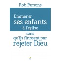 Emmener ses enfants à l’église sans qu’ils finissent par rejeter Dieu