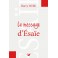 Le message d’Ésaïe. Commentaire biblique