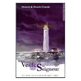 Veilles du Seigneur Veilles du Seigneur