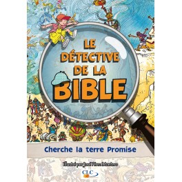 Cherche la terre Promise Le Détective de la Bible