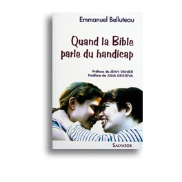 Quand la Bible parle du handicap Quand la Bible parle du handicap