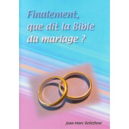 Finalement Que Dit La Bible