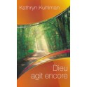 Dieu Agit Encore K.Kulhman