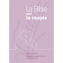 La Bible pour le couple. Couverture rigide mauve [Relié]
